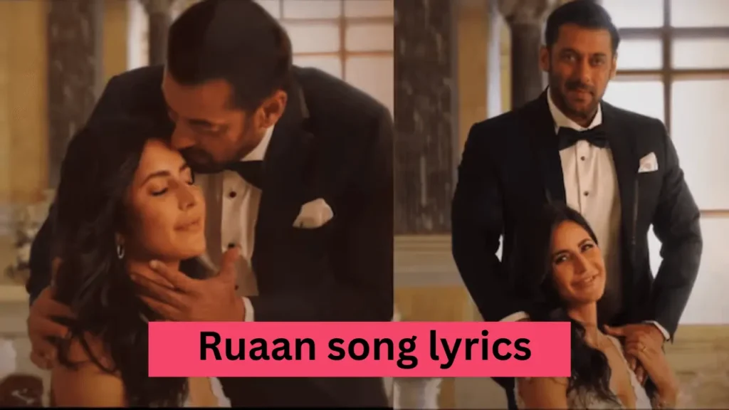 Ruaan Lyrics In Hindi |Arijit Singh| Tiger 3